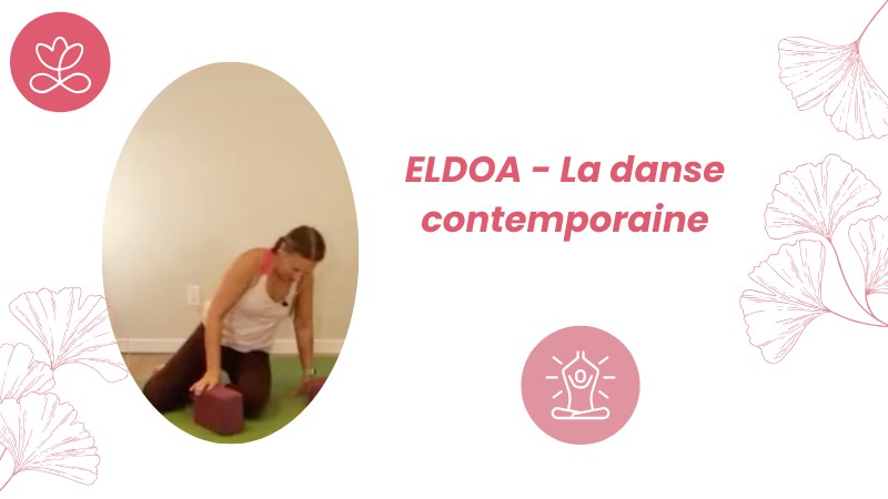 Jour 25 - ELDOA - La danse contemporaine avec Julie Cadorette